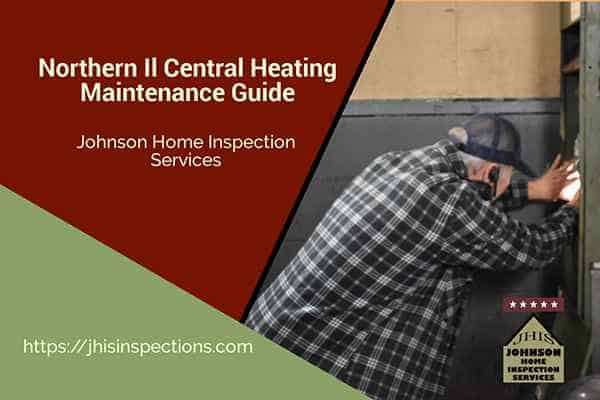 Northern Il Central Heating Maintenance Guide